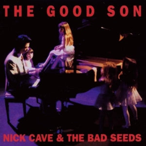 Nick Cave & the Ba... - Good Son