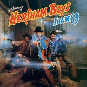 Sham 69 - Adventures of Hersham ...