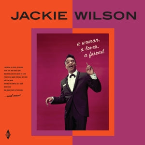 Wilson, Jackie - A Woman, a Lover, a Fr...