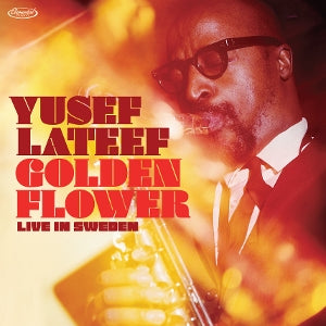 Lateef, Yusef - Golden Flower: Live In... (Compact Disc)
