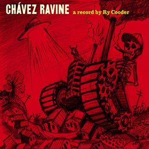 Cooder, Ry - Chavez Ravine