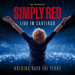 Simply Red - Holding Back the Years...