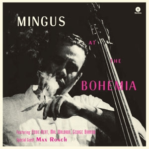 MINGUS, CHARLES - AT THE BOHEMIA