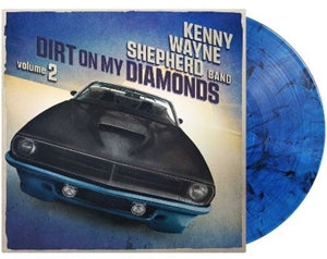 SHEPHERD, KENNY WAYNE - DIRT ON MY DIAMONDS VOL. 2