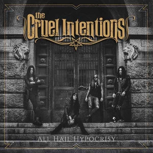 Cruel Intentions - All Hail Hypocrisy