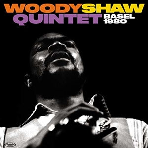 Shaw, Woody -Quintet- - Basel 1980