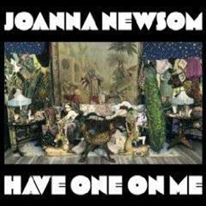 NEWSOM, JOANNA - HAVE ONE ON ME