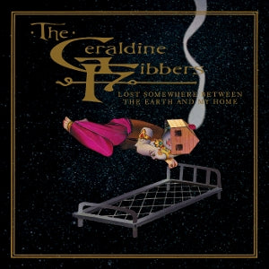 Geraldine Fibbers - Lost Somewhere Between...