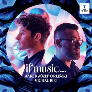 Orlinski, Jakub Jozef ... - If Music ...