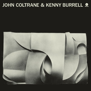 COLTRANE, JOHN - JOHN COLTRANE & KENNY BURRELL