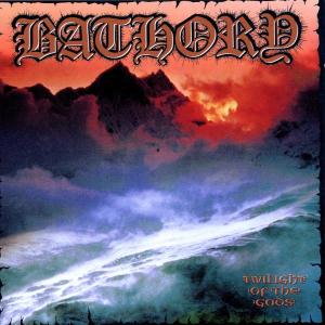 Bathory - Twilight of the Gods (Compact Disc)