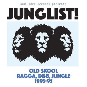 Soul Jazz Records Pres... - Junglist! Old Skool Ra...