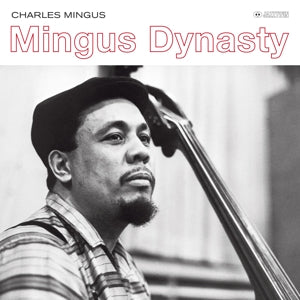 Mingus, Charles - Mingus Dynasty - the C... (Compact Disc)
