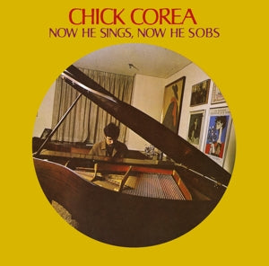 Corea, Chick - Now He Sings, Now He Sobs (Compact Disc)