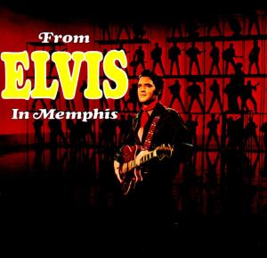 Presley, Elvis - From Elvis In Memphis (Compact Disc)