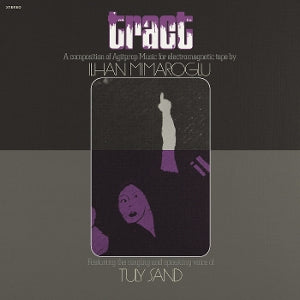 Mimaroglu, Ilhan - Tract: a Composition O...