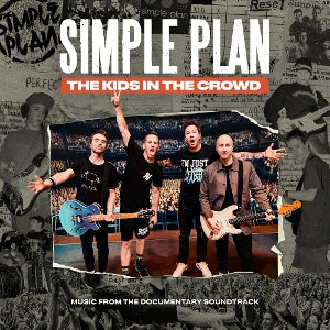 Simple Plan - Kids In the Crowd