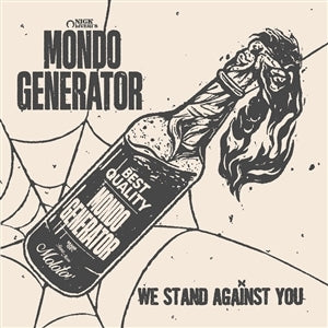 MONDO GENERATOR - WE STAND AGAINST YOU