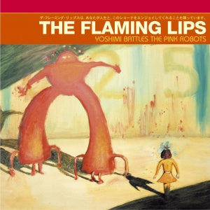 Flaming Lips - Yoshimi Battles the Pi...