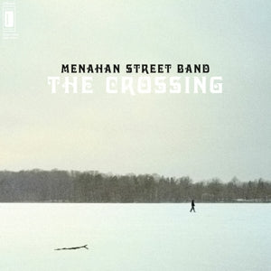 Menahan Street Band - Crossing