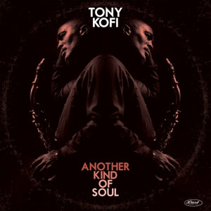 Kofi, Tony - Another Kind of Soul
