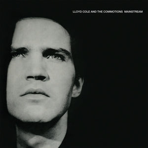 Lloyd Cole and the Com... - Mainstream