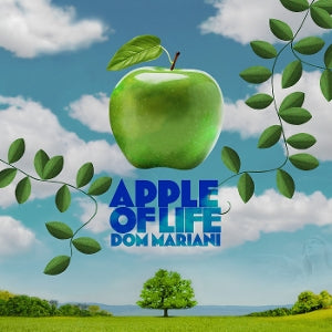 MARIANI, DOM - APPLE OF LIFE