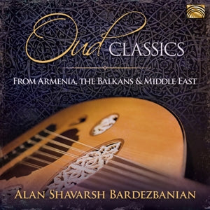 Bardezbanian, Alan Sha... - Oud Classics From Arme... (Compact Disc)