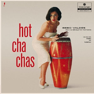 Valdes, Bebo - Hot Cha Chas