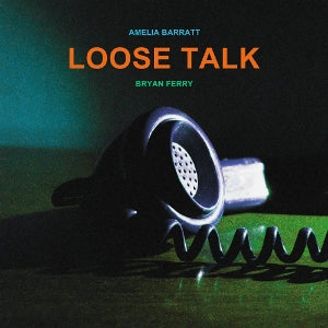 FERRY, BRYAN - LOOSE TALK