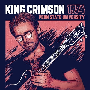 King Crimson - 1974 Penn State Univer... (Compact Disc)