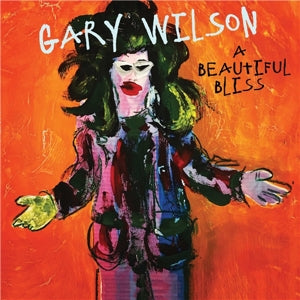 Wilson, Gary - A Beautiful Bliss