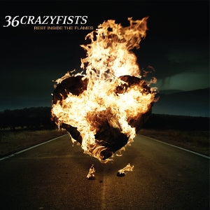 36 Crazyfists - Rest Inside the Flames