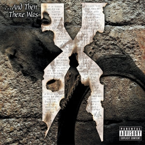 Dmx - ...and Then There Was X
