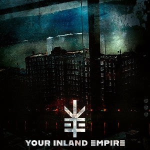 YOUR INLAND EMPIRE - YOUR INLAND EMPIRE