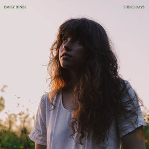 HINES, EMILY - THESE DAYS