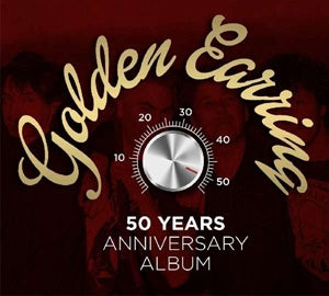 Golden Earring - 50 Years Anniversary A...