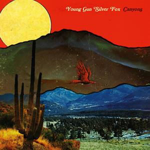 Young Gun Silver Foxm - Canyons