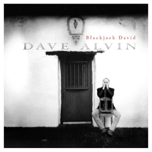 Alvin, Dave - Blackjack David
