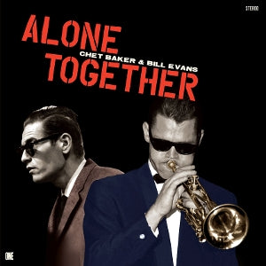 Baker, Chet & Bill Evans - Alone Together