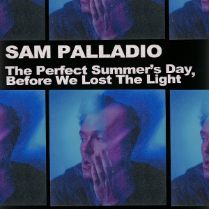 Palladio, Sam - Perfect Summer's Day, ...