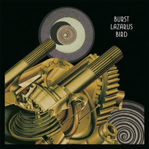 Burst - Lazarus Bird