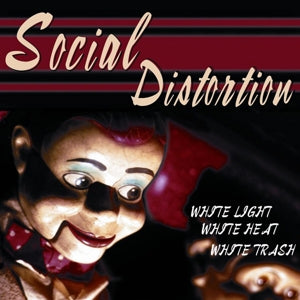 Social Distortion - White Light, White Hea...