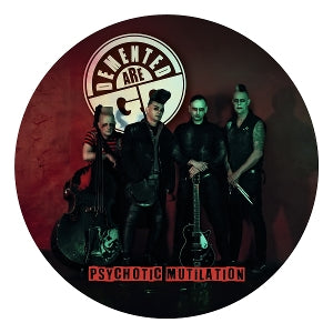 Demented Are Go - Psychotic Mutilation
