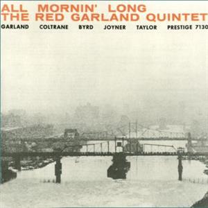 Red Garland Trio - All Mornin' Long
