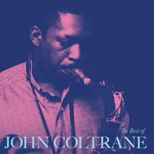 Coltrane, John - Best of John Coltrane