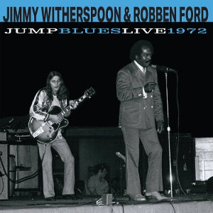 Witherspoon, Jimmy & R... - Jump Blues Live 1972