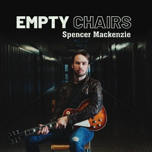 Mackenzie, Spencer - Empty Chairs