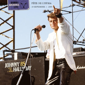HALLYDAY, JOHNNY - FETE DE L'HUMA 85