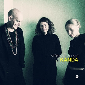 GALLAND, STEPHANE & LU... - KANDA